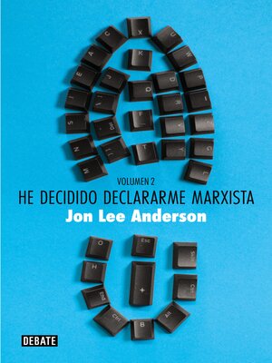 He decidido declararme marxista (volumen 2) - ebook